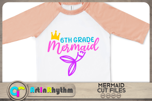 6th Grade Mermaid SVG, Back to School Graphics