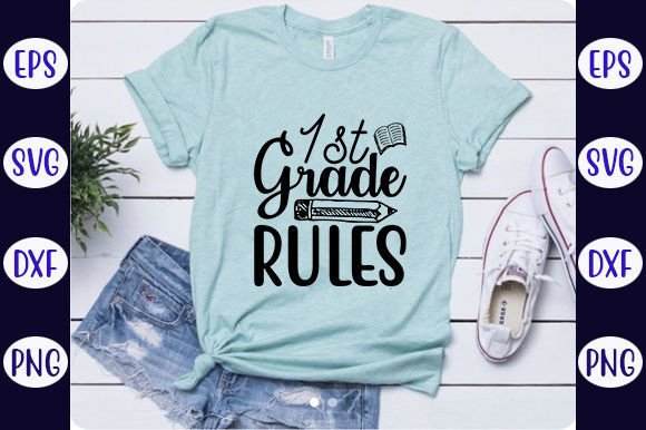 Back to School Quotes Design, 1st Grade Graphics & T-Shirt Designs