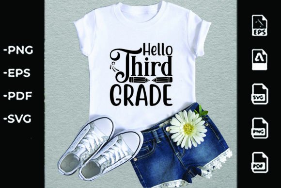 Back to School SVG Graphics: Hello Third Grade T-Shirt Designs