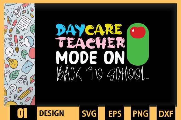 Daycare Teacher Mode on Back to School Graphics