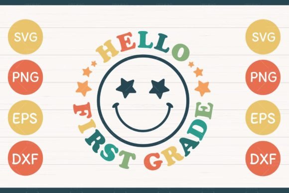 Hello First Grade Back to School SVG Kid Graphics