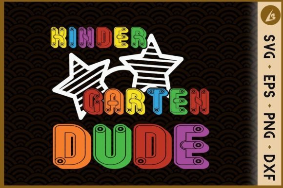 Kids Kindergarten Dude Back to School Graphics