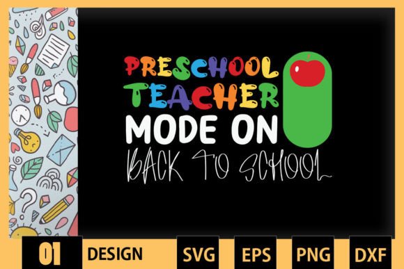 Preschool Teacher Mode on Back to School Graphics