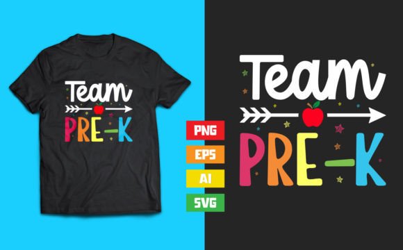 Team Pre-K Back to School Graphics & T-Shirt Designs