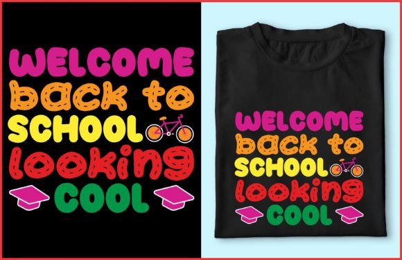 Welcome Back to School Looking T-Shirt Graphics